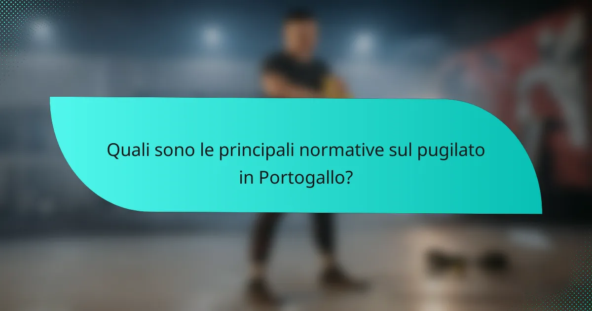 Quali sono le principali normative sul pugilato in Portogallo?